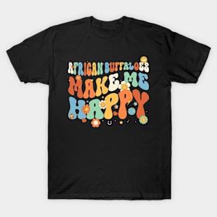 African Buffaloes Make Me Happy Groovy Retro Vintage Style T-Shirt